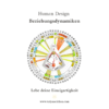 Human Design Beziehungsdynamiken